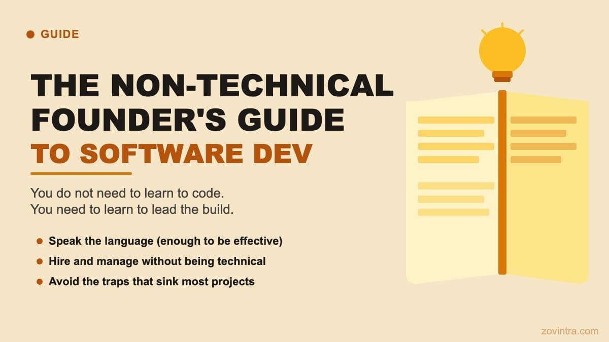 The Non-Technical Founder's Complete Guide to Software Development